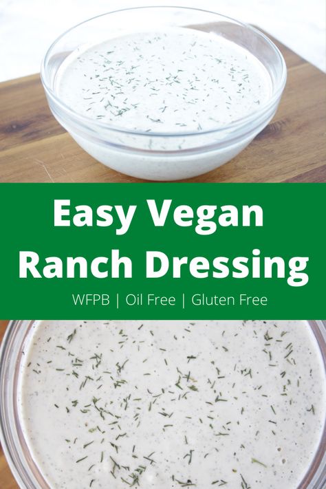 Easy Vegan Ranch Dressing (oil free) - Simply Plant Based Kitchen Dairy Free Ranch Dressing Recipe, Homemade Vegan Ranch Dressing, Dairy Free Ranch Dressing, Nutritarian Recipes, Ranch Dressing Recipe Homemade, Dr Fuhrman, Vegan Ranch Dressing, Vegan Dips, Healthy Sauces