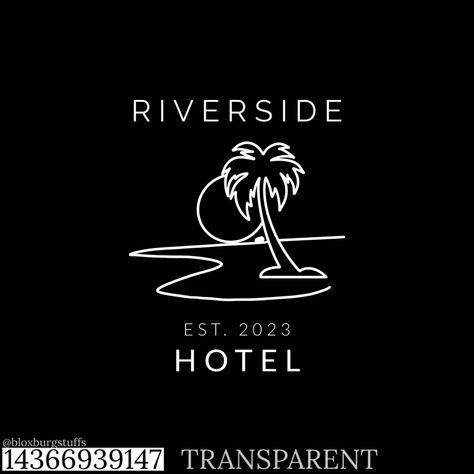 decal code Bloxburg Hotel Layout, Hotel Codes, Bloxburg Beach House, Riverside Apartment, Riverside Hotel, Family Decals, Small House Layout, Bloxburg Decals, Hotel Logo