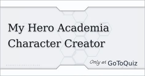 Results: My Hero Academia Character Creator Mha Name Ideas, Mha Hero Names Ideas, Mha Hero Name Ideas, Hero Names Ideas, Mha Oc Ideas, Oc Generator, Oc Creator, Create Your Character, Mha Oc