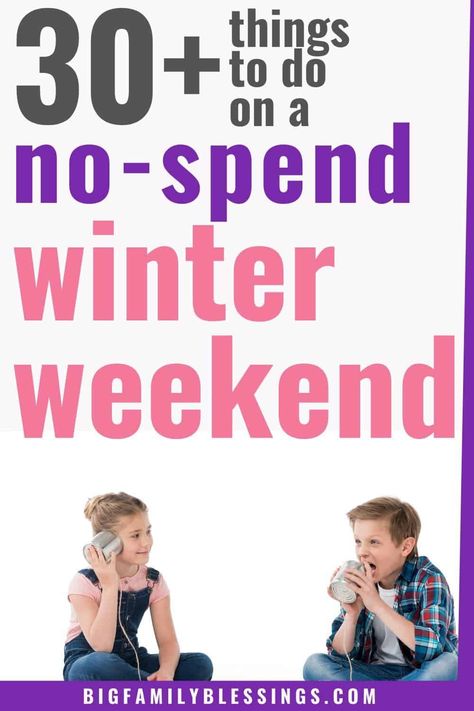 No Spend Weekend, Cheap Family Activities, Family Weekend Activities, Family Activities Preschool, Free Family Activities, No Spend, No Spend Challenge, Winter Weekend, Free Activities For Kids