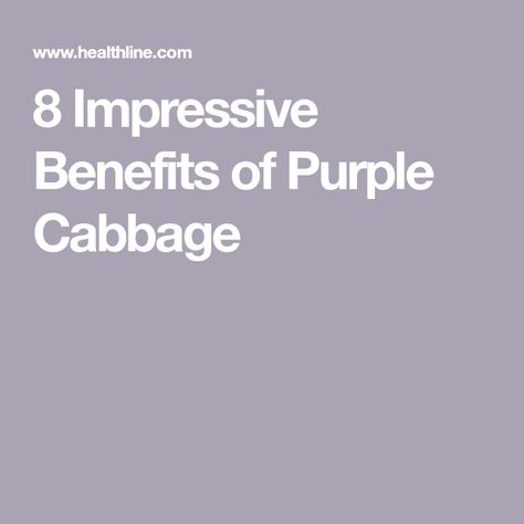 Cabbage Smoothie, Cabbage Health Benefits, Cabbage Varieties, Cabbage Benefits, Cabbage Wraps, Raw Cabbage, Smoothie Benefits, Heart Purple, Lower Inflammation