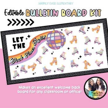 LET THE GOOD TIMES ROLL EDITABLE PRINTABLE BULLETIN BOARD KITGet excited for another amazing school year using this retro and groovy school bulletin board kit! Skate into class with all of your amazing students!!This resources includes:- bulletin board letters "Let the"- retro stripe "Good Times Roll" sign - blown up disco ball clipart- decorative bulletin board clipart- editable roller skates- 4 bulletin border options Roller Skate Bulletin Board, Welcome Back Boards, Roller Skate Disco, Groovy Classroom, Printable Bulletin Board, Ball Clipart, Bulletin Borders, School Theme, Bulletin Board Decor