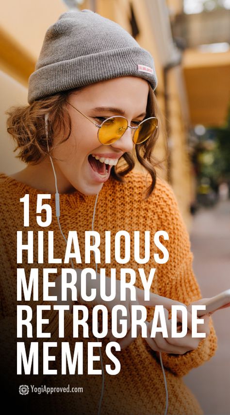 15 Hilariously Relatable Mercury Retrograde Memes | YogiApproved.com Mercury Retrograde Funny Hilarious, Mercury In Retrograde Humor, Mercury Retrograde Meme, Mercury Retrograde Quotes, Go On Meme, Mercury Retrograde Funny, Exams Memes, Mars Retrograde, Ex Quotes