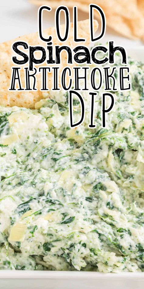 Spinach Artichoke Dip Without Cream Cheese, Easy Spinach Artichoke Dip Quick And, Cold Spinach Artichoke Dip Recipe, Easy Spinach Artichoke Dip Cold, Spinach Dip Recipe Easy Cold, Spinach Dip With Fresh Spinach, Artichokes Dip, Party Dips Easy Crowd Pleasers, Cold Spinach Artichoke Dip