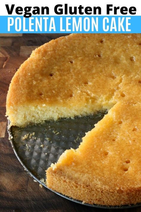 Eggless Lemon Cake, Cornmeal Polenta, Lemon Polenta Cake, Gluten Free Lemon Cake, Snacking Cake, Polenta Cake, Vegan Lemon Cake, Polenta Cakes, Eggless Cake Recipe