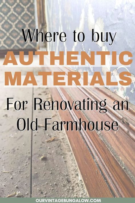 where to buy authentic materials for renovating an old farmhouse Old House Renovation, Vintage Bungalow, Restoring Old Houses, 1900 Farmhouse, Garage Sale Tips, Old Houses Renovation, Old Farmhouse, House Renovation, Farmhouse Homes