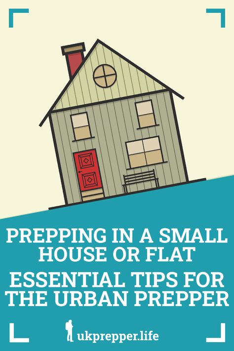 A picture of a small house with the text "Prepping in a small house, essential tips for urban preppers" Prepping House For Sale, Prepper Ideas Food Storage, Shelter In Place Supplies List, Urban Prepping, Apartment Prepper, Shelter In Place Supplies, A Small House, Being Prepared, Small Houses