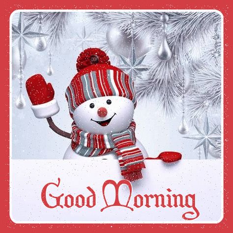 Cold Good Morning Winter, Snowy Good Morning, Good Morning Christmas Images, Christmas Morning Quotes, Hello December Images, Good Morning Christmas, Good Morning Winter, Morning Winter, Good Morning Wishes Gif