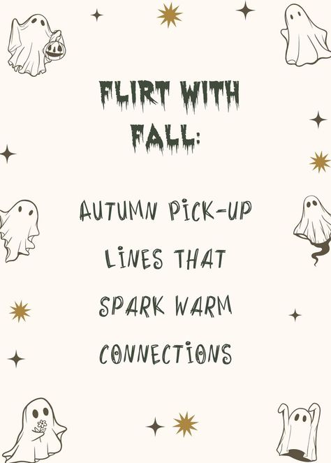 A Pinterest pin featuring the title "Flirt with Fall: Autumn Pick-Up Lines That Spark Warm Connections," offering clever and charming autumn-themed pick-up lines to help start conversations during the fall season.

Related Key Phrases:
fall pick-up lines, autumn flirting tips, seasonal conversation starters, cozy fall connections, charming autumn phrases, flirt with fall, warm autumn connections, seasonal romance tips, clever pick-up lines, autumn charm tips Halloween Pick Up Lines, Pick Line, Clever Pick Up Lines, Halloween Memes, Diy Halloween Projects, Pumpkin Picking, Halloween Quotes, Fall For You, Pick Up Lines