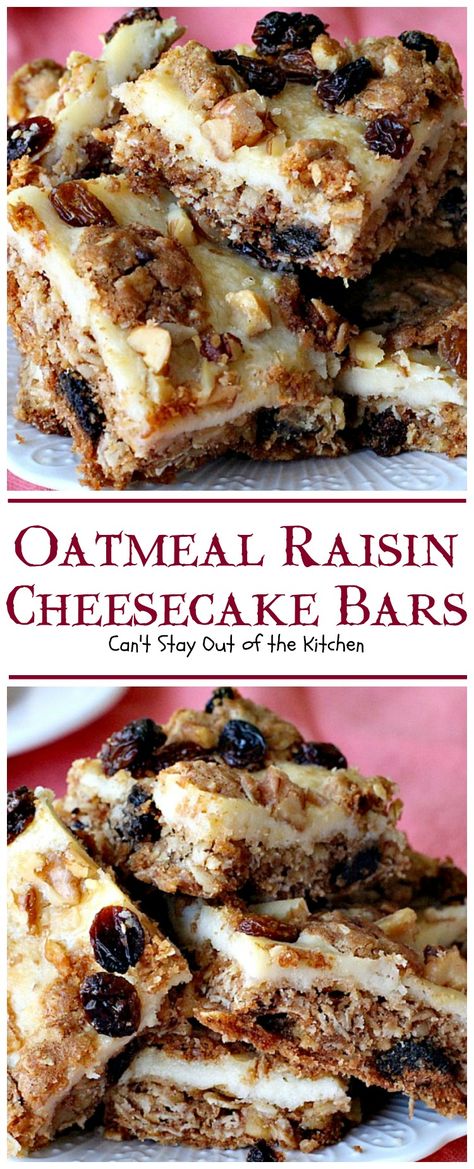 Oatmeal Raisin Cheesecake Bars – Can't Stay Out of the Kitchen Oatmeal Raisin Cheesecake, Oatmeal Raisin Recipes, Desserts With Raisins, Recipes With Raisins, Oatmeal Raisin Bars, Baking Cheesecake, Cheesecake Bar, Raisin Recipes, Cheesecake Layer