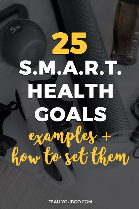 Want to get healthy, eat better, or lose weight? Do you wonder, what are some good health goals? Here’s a hint, it's about more than physical fitness. Click here for 25 SMART health goals examples and exactly how to set them. Plus, get your FREE Printable SMART Goals Workbook. #FitnessGoals #HealthGoals #SMARTGoal #Goals #GoalSetting #HealthyBody #HealthFitness #ItsAllYouBoo #GetHealthy #MindBodySpirit #Wellness #HealthyLife #HealthyHabits #Healthy #HealthyLiving #HealthyChoices #Health Smart Fitness Goals, Smart Goals Examples, Smart Goals Worksheet, Goals Examples, Goal Examples, Social Well Being, Healthy Goals, Smart Goals, Lose 40 Pounds