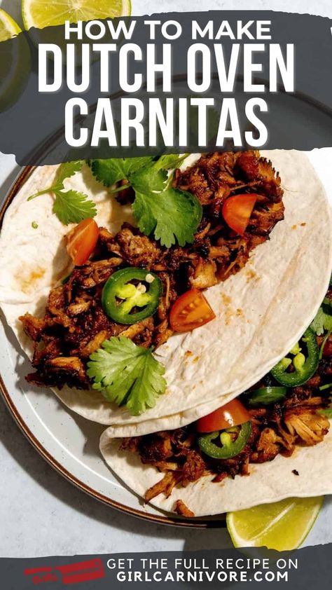 Easy Dutch Oven Carnitas - Girl Carnivore Carnitas Recipe Oven, Carnitas Dutch Oven, Dutch Oven Carnitas, Oven Carnitas, Authentic Carnitas, Authentic Carnitas Recipe, Leftover Carnitas, Dutch Oven Pot Roast, Pulled Pork Enchiladas