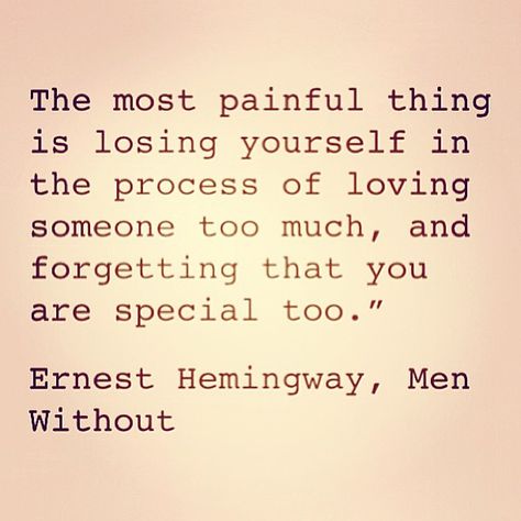 109 Likes, 7 Comments - Quotes on Peace & Love. (@literaturequotes) on Instagram: “-Ernest Hemingway.  Don't lose who you are by loving the wrong person. Don't let them change how…” Polar Opposites, 40th Quote, Quotes About Moving On, Quotable Quotes, Great Quotes, Relationship Quotes, Inspirational Words, Cool Words, Words Quotes