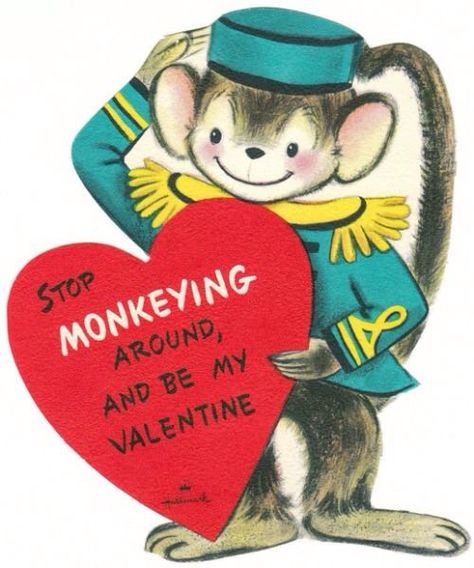 Funny quotes Monkey Valentine, Valentines Illustration, Valentine Images, Valentine Postcards, Vintage Valentine Cards, Valentine Coloring, Retro Valentines, Vintage Bunny, Vintage Valentine