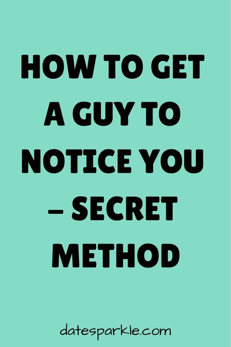 Looking to catch that special guy's eye? Wondering how to get a guy to notice you without breaking a sweat? We've got you covered with simple tips and tricks that will make you stand out in the crowd. From striking up a fun conversation to flaunting your unique style, these clever yet effortless methods are sure to pique his interest. Don't stress - just follow our advice and watch as he starts noticing and appreciating all the wonderful things about you! So, why wait? How To Make A Guy Notice You, How To Get A Guy To Notice You, How To Impress A Guy, How To Start A Conversation With A Guy, Get A Girlfriend, Get A Boyfriend, Good Posture, How Do I Get, A Guy Who