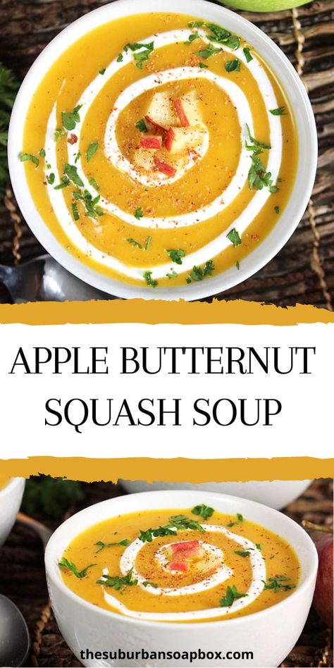 Apple Butternut Squash Soup, Squash Apple Soup, Butternut Squash Apple Soup, Butternut Squash Apple, Butternut Squash Soup Recipe, Butternut Soup, Apple Soup, Butternut Squash Recipes Soup, Squash Soup Recipe