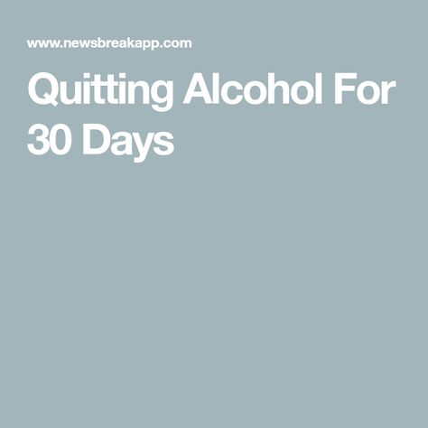 Quitting Alcohol For 30 Days Alcohol Withdrawal Symptoms, People Drinking, Alcohol Withdrawal, Alcohol Consumption, Short Term Goals, Social Pressure, Withdrawal Symptoms, How To Improve Relationship, Stressful Situations