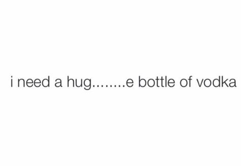 Yes ❤️❤️ Vodka Quotes, Tgif Quotes, Devil Quotes, Alcohol Quotes, Exam Quotes, Selfie Quotes, I Need A Hug, Board Painting, Drinking Quotes