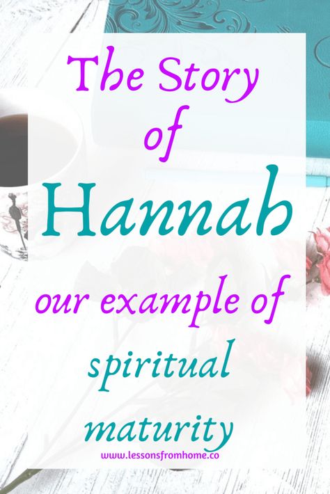 Hannah In The Bible, Hannah Bible, Mothers In The Bible, Biblical Women, Spiritual Maturity, Womens Bible, Bible Studies For Beginners, Bible Study Topics, Bible Study Plans