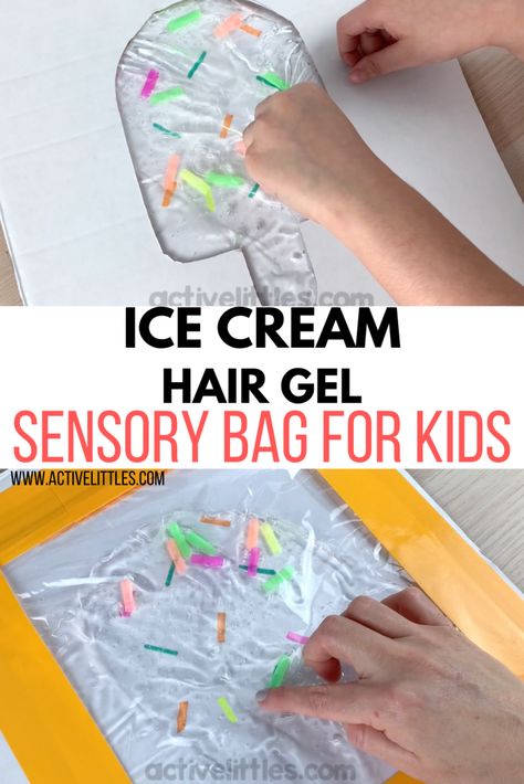 Ice Cream Hair Gel Sensory Bag for Kids - Active Littles Summer Sensory Activities, Ice Cream Sensory, Ice Cream Science, Summer Sensory, Ice Cream Hair, Dessert Theme, Sensory Activities For Toddlers, Ice Cream Crafts, Sensory Bag