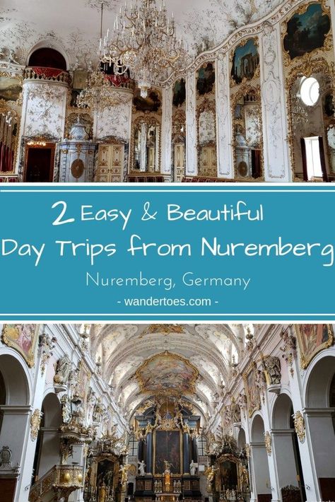 2 Beautiful & Easy Day Trips from Nuremberg by Train - Wandertoes Switzerland Vacation, Nuremberg Germany, Germany Castles, European Vacation, European Destinations, Visit Europe, Easy Day, Europe Travel Guide, Europe Travel Destinations