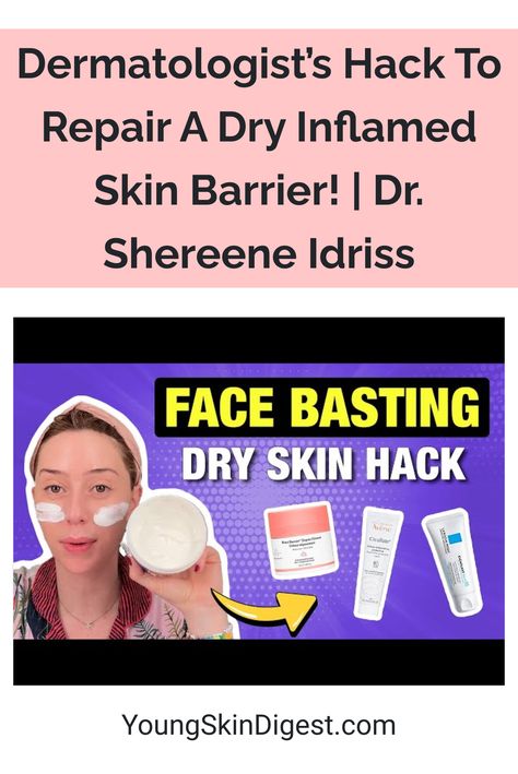 Dermatologist’s Hack To Repair A Dry Inflamed Skin Barrier! | Dr. Shereene Idriss Shereene Idriss, Skin Barrier Repair, Wedding Skincare, Skincare Habits, Inflamed Skin, Healthier Alternatives, Natural Skin Care Remedies, Oil Based Cleanser, Moisturizer With Spf