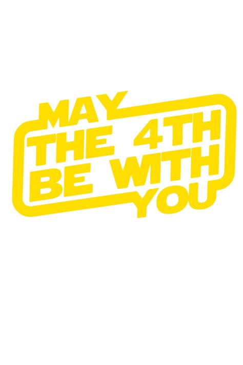 May The 4th Be With You Starwars SVG My The 4th Be With You, Star Wars May 4th, May 4th Be With You, May The Fourth Be With You Party, May The Force Be With You, Starwars Svg, Disney Svgs, Star Wars Themed Birthday Party, Star Wars Font