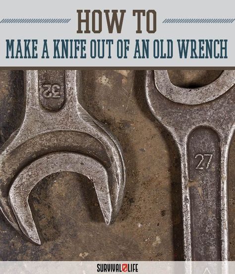 Knifemaking: Make a Knife from an Old Wrench | How TO Be Resourceful And How To Make A Survival Tool | Survival Skills And Emergency Preparedness by Survival Life at http://survivallife.com/2016/01/07/knifemaking-make-knife-from-old-wrench/ Trench Knife, Survival Life, Japanese Knife, Survival Tools, Metal Projects, Metal Words, Survival Prepping, Knife Sharpening, Survival Tips