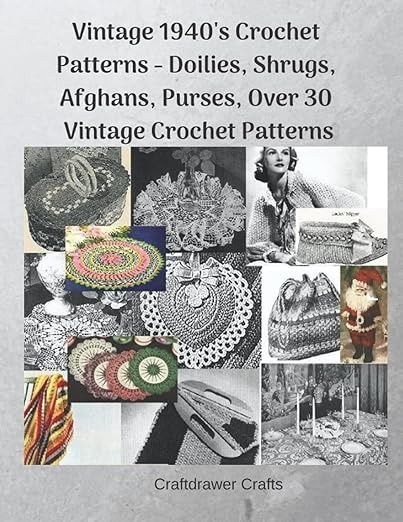 Amazon.com: Vintage 1940's Crochet Patterns - Doilies, Shrugs, Afghans, Purses, Over 30 Vintage Crochet Patterns: 9781091061491: Crafts, Craftdrawer: Arts, Crafts & Sewing Crochet Patterns Book, Crochet Drawstring Bag, Colored Doilies, Toys Kitchen, Crochet Shrug Pattern, Vintage Crochet Patterns, Pineapple Crochet, Vintage Crochet Pattern, Crochet Shrug