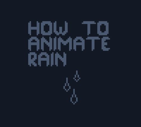 8 Bit Art Pixel, How To Do Pixel Art, How To Create Pixel Art, How To Make Pixel Art, Aseprite Tutorial, Pixel Animation Tutorial, Pixel Art Animation Tutorial, Raining Background, 8bit Animation