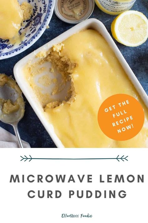 An easy microwave lemon sponge pudding recipe topped with homemade lemon curd. On the table in under 10 minutes! Lemon Curd Pudding, Slow Cooker Puddings, Sponge Pudding Recipe, Microwave Recipes Dessert, Microwave Lemon Curd, Sponge Pudding, Easy Microwave Recipes, Microwave Dessert, Homemade Lemon Curd