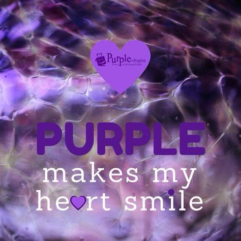 Purple makes my heart smile Purple Quotes, Purple Stuff, Purple Vibe, Purple Reign, Purple Love, All Things Purple, Purple Heart, Purple Rain, Purple Backgrounds