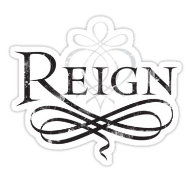 Official logo of the hit CW series &#8216;Reign&#8217;! • Also buy this artwork on stickers, apparel, home decor, and more. Reign Tattoo, Vampire Diaries Enzo, Reign Mary And Francis, Reign Mary, Vampire Diaries Stefan, Adelaide Kane, Best Tweets, November 9th