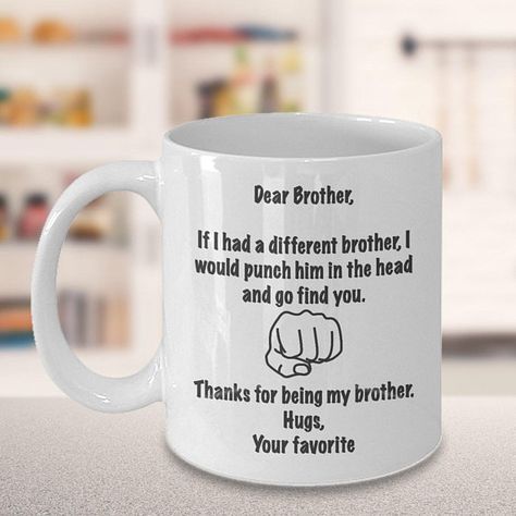 Gifts For Brother Birthday, Gifts For Brother From Sister, Brother Birthday Gift, Elder Brother, Trending Christmas Gifts, Mama Mug, Mum Gifts, Diy Gifts For Dad, Diy Gifts For Mom