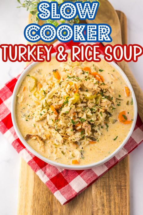 Slow Cooker Turkey and Rice Soup - Life With The Crust Cut Off Turkey Tortilla Soup Crockpot, Turkey Stew Recipes Slow Cooker, Cream Of Turkey And Rice Soup, Cream Of Turkey Soup Recipe Crock Pot, How To Make Soup From Turkey Carcus, Leftover Turkey Recipes Easy Soup Crockpot, Turkey Rice Soup Recipes Leftover, Crockpot Turkey And Rice Soup, Crockpot Turkey Soup Recipes