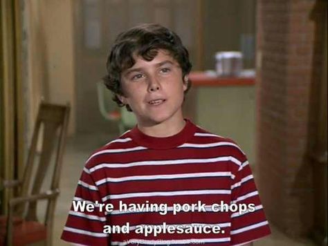 Peter Brady - Porkchops and applesauce Peter Brady, Pork Chops And Applesauce, 1970s Childhood, Pork Steak, Brady Bunch, The Brady Bunch, Sweet Memories, Classic Tv, Great Memories