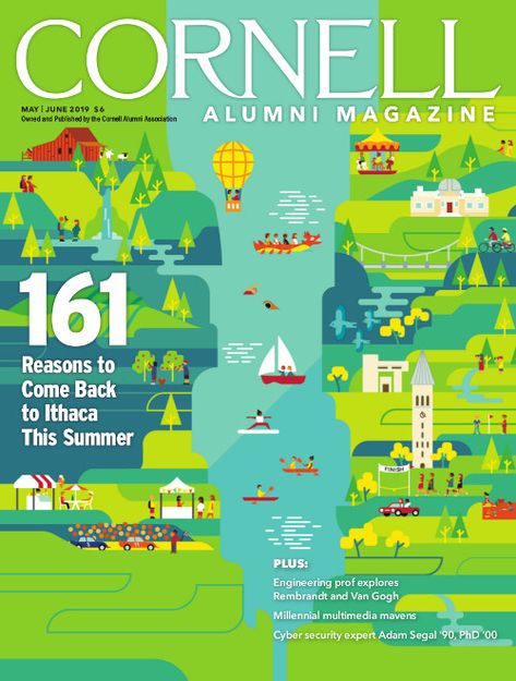 Ithaca Is . . . Summer! - Cornell Alumni Magazine Alumni Magazine Design, Class Notes, Important News, Magazine Design, Graphic Design Inspiration, The Future, Graphic Design, Magazine, Quick Saves