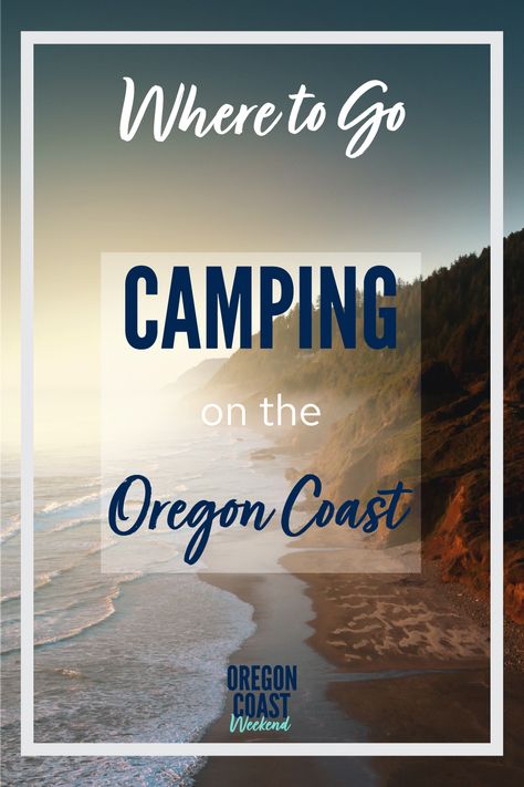 The rugged Oregon Coast with waves crashing against the rocky coastline. 2023 List, Oregon Coast Camping, Oregon Camping, Oregon State Parks, State Park Camping, Highway 101, Southern Oregon Coast, Backcountry Camping, Tent Site