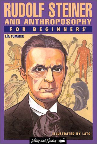 Rudolf Steiner and Anthroposophy for Beginners by Lía Tummer ... Rudolph Steiner, Rudolf Steiner, Henry Miller, Human Activity, First Contact, Human Experience, Create Image, Science And Nature, Amazon Books