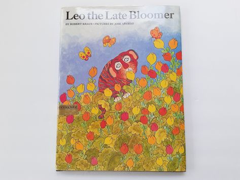 Leo The Late Bloomer, Books About Growing Up, Kids Book Club, Late Bloomer, Cute Picture, Kids Book, Vintage Kids, Animal Books, Vintage Horror