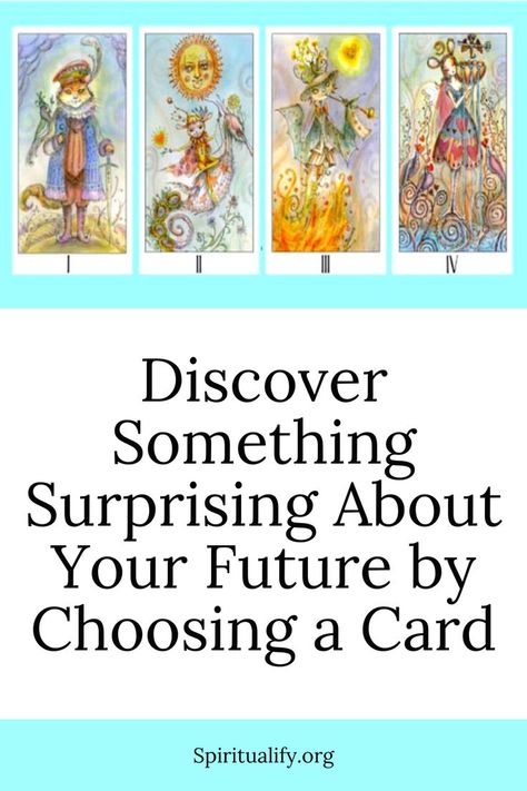 Discover Something Surprising About Your Future by Choosing a Card Pick A Tarot Card, Tarot Tips, Tarot Card Readers, What If Questions, But Why, Tarot Card, Pick One, Self Discovery, The Four