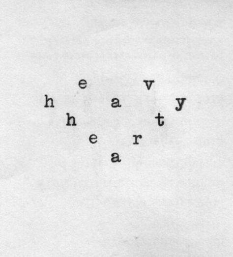 My Heart Feels Heavy Quotes, My Heart Is Heavy Picture, Heart Is Heavy, Heavy Thoughts Tattoo, Heart Heavy Quotes Feelings, My Heart Dropped Quotes, Quotes About Heavy Hearts, Heavy Heart Tattoo, Heart Is Heavy Quotes