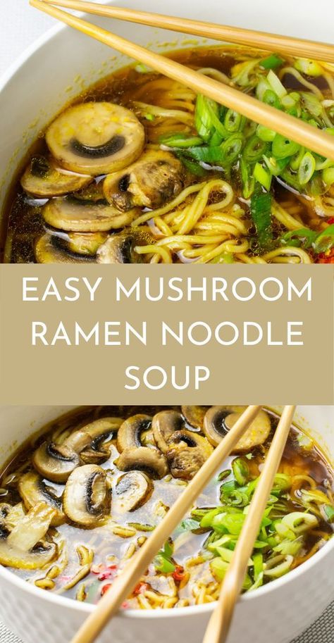 Winter Ramen Recipes, Raman Noodles Recipe Soup, Mushroom Ramen Recipes, Authentic Ramen Noodle Recipes, Ramen Recipes Authentic, Ramen Noodle Soup Recipes, Easy Ramen Noodle Recipes, Spicy Ramen Recipe, Vegetarian Ramen Recipe