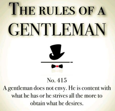 Chivalry Quotes, Men's Formal Fashion, Gentlemen Rules, Rules Of A Gentleman, Mentor Quotes, Becoming A Better Person, Gentlemen Quotes, An Officer And A Gentleman, A Man Of God