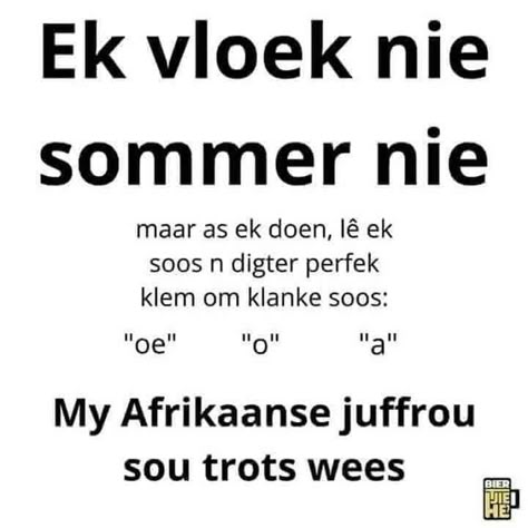 South Africa Quotes, Afrikaanse Grappe, Africa Quotes, Random Messages, African Jokes, Lekker Ding, Funny Good Morning Images, Funny Day Quotes, Wood Signs Sayings