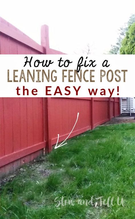 Fix a Leaning Fence Post the Easy Way!! | Stow&TellU Fix Leaning Wood Fence, How To Fix A Leaning Fence, Fix Fence, Fence Post Crafts, Fence Edging Ideas, Diy Fences, Fence Gardening, Landscaping Fence, Fence Post Repair