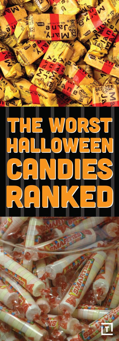 THE 18 WORST HALLOWEEN CANDIES KNOWN TO MAN Cheap Halloween Candy, Worst Halloween Candy, Bad Candy, Halloween Candies, Halloween Candy, The Worst, Trick Or Treat, All Time, Candy