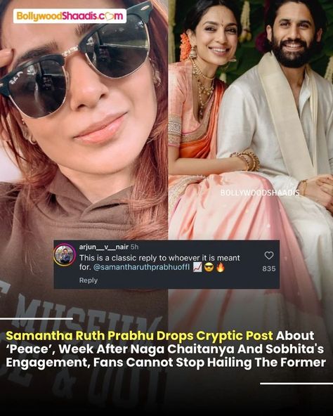 A week after Naga Chaitanya and Sobhita Dhulipala's engagement, Samantha Ruth Prabhu posted a cryptic post about 'peace'. However, the latter's fans can't stop admiring her being strong. #samantharuthprabhu #samanthaprabhuofficial #nagachaitanya #nagachaitanyafanss #chaitanyaakkineni #sobhitadhulipala #relationship Naga Chaitanya And Samantha, Naga Chaitanya, Samantha Ruth Prabhu, Samantha Ruth, Entertainment News, Meant To Be, Entertainment, Fan, Canning