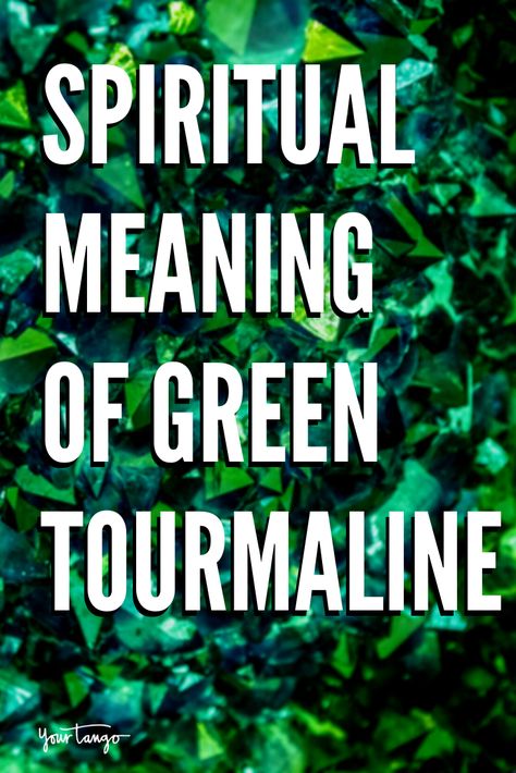 What Is Green Tourmaline? | YourTango #spiritual #greentourmaline #crystals #charkra Green Tourmaline Meaning, Green Tourmaline Jewelry, Tourmaline Meaning, Green Tourmaline Crystal, Indicolite Tourmaline, Gemstone Meanings, Tourmaline Jewelry, Energy Work, Tourmaline Stone