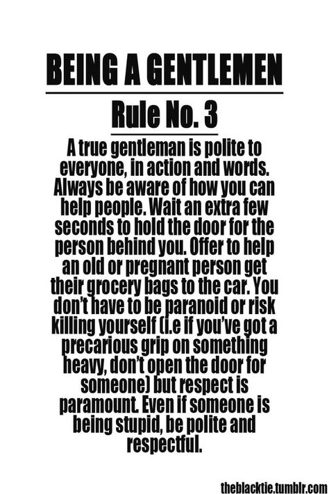 Gentlemen Rules, Gentlemen Quotes, Gentlemens Guide, Man Rules, Gentleman Rules, Gentlemans Guide, Gentleman Quotes, Better Man, True Gentleman